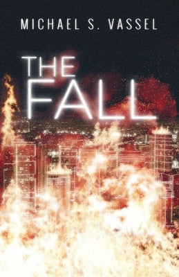 The Fall by Vassel, Michael S.