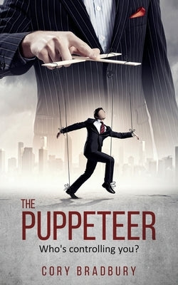 The Puppeteer by Bradbury, Cory
