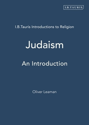 Judaism: An Introduction by Leaman, Oliver