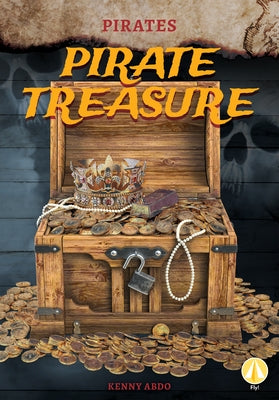 Pirate Treasure by Abdo, Kenny