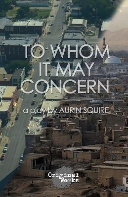 To Whom it May Concern by Squire, Aurin