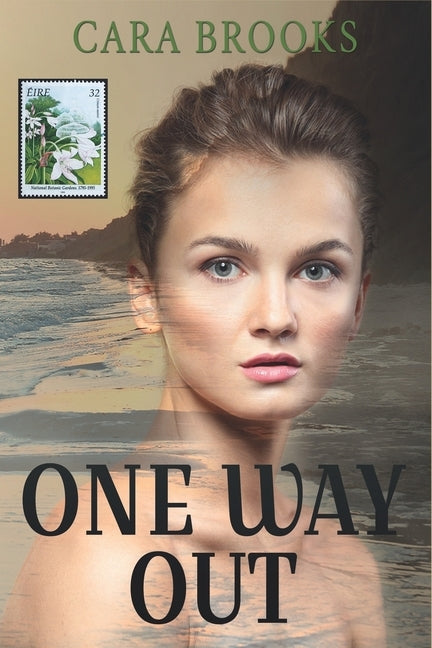 One Way Out: Book 1 by Brooks, Cara