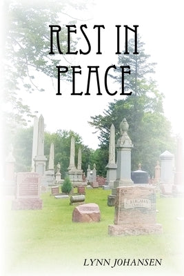 Rest in Peace by Johansen, Lynn
