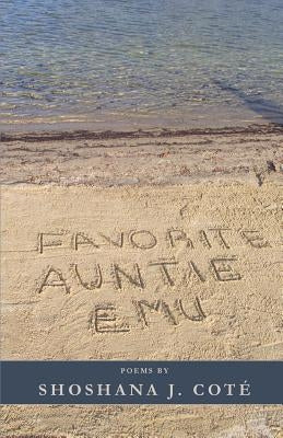 Favorite Auntie Emu by Coté, Shoshana J.