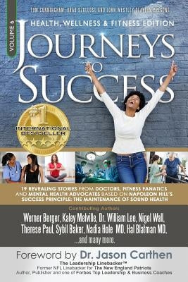 Journeys to Success: Health, Wellness & Fitness Edition by Melville, Kaley