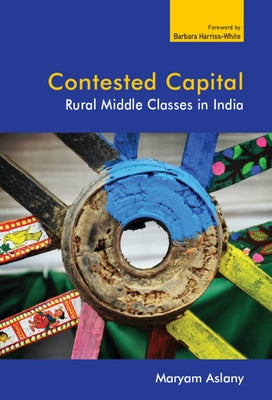 Contested Capital by Aslany, Maryam