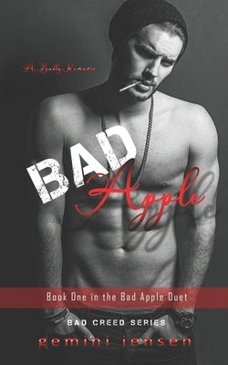 Bad Apple: Book One in the Bad Apple Duet by Jensen, Gemini