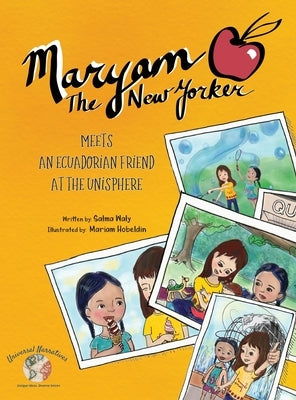 Maryam The New Yorker: Meets an Ecuadorian Friend at the Unisphere by Hobeldin, Mariam