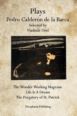 Plays Pedro Calderon de la Barca by Orel, Vladimir