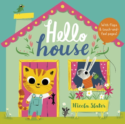 Hello House by Slater, Nicola