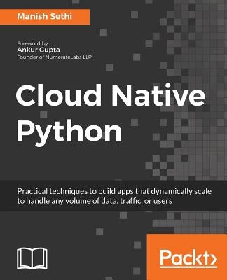 Cloud Native Python by Sethi, Manish