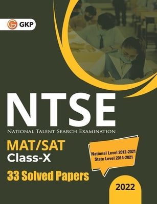 Ntse 2021-22: Class 10th (MAT + SAT) - 33 Solved Papers by G K Publications (P) Ltd