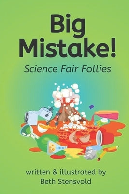 Big Mistake! by Stensvold, Beth