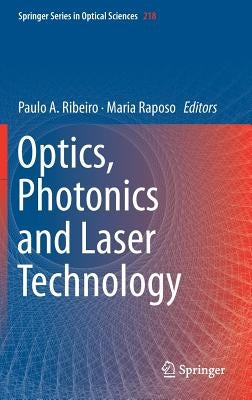 Optics, Photonics and Laser Technology by Ribeiro, Paulo