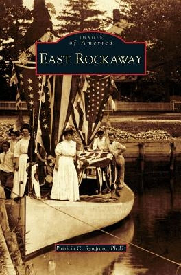 East Rockaway by Sympson, Patricia C.