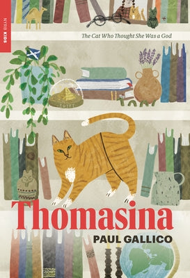 Thomasina: The Cat Who Thought She Was a God by Gallico, Paul