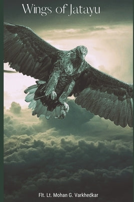 Wings of Jatayu by Varkhedkar, Mohan Gopal