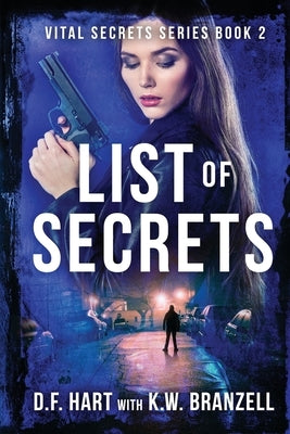 List of Secrets: Vital Secrets, Book Two - Large Print by Hart, D. F.