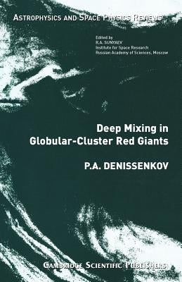 Deep Mixing in Globular-Cluster Red Giants by Denissenkov, Pavel
