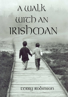 A walk with an Irishman by Robinson, Terry