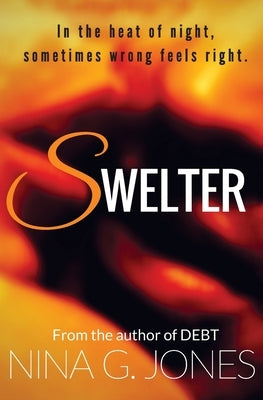 Swelter by Jones, Nina G.