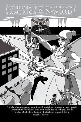 Corporate America & The N-Word by Rodney, James