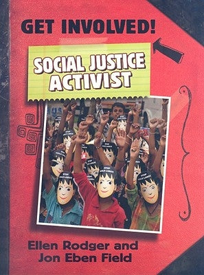 Social Justice Activist by Rodger, Ellen