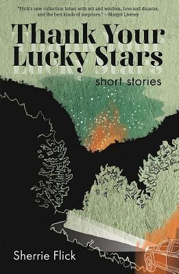 Thank Your Lucky Stars by Flick, Sherrie