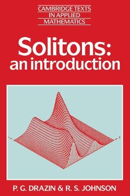 Solitons: An Introduction by Drazin, P. G.