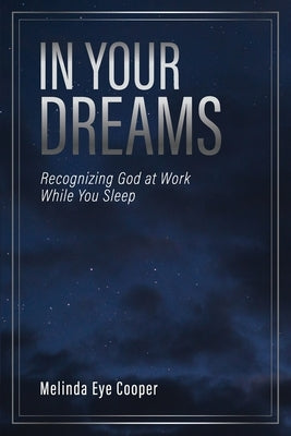 In Your Dreams by Cooper, Melinda Eye