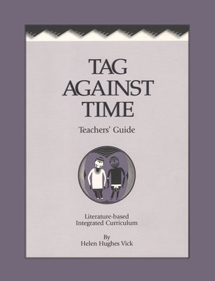 Tag Against Time by Vick, Helen Hughes