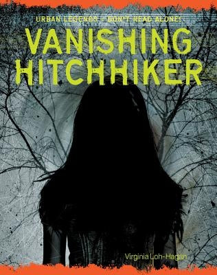 Vanishing Hitchhiker by Loh-Hagan, Virginia