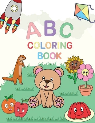 ABC coloring book: 2020 The letters A-Z fun with black and white Alphabet coloring book for kids ages 2-4 (Kids coloring activity books) by Books, Npv