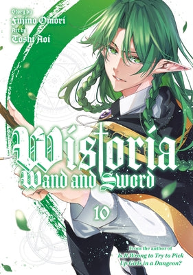 Wistoria: Wand and Sword 10 by Omori, Fujino
