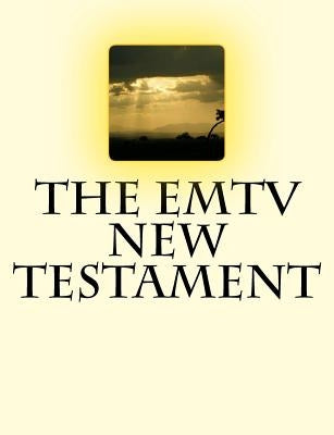 The EMTV NEW TESTAMENT by Esposito, Paul