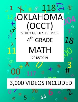 4th Grade OKLAHOMA OCCT, 2019 MATH, Test Prep: : 4th Grade OKLAHOMA CORE CURRICULUM TEST 2019 MATH Test Prep/Study Guide by Shannon, Mark