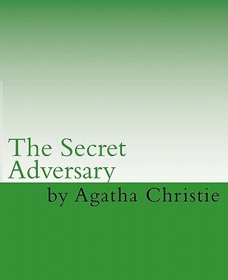 The Secret Adversary by Christie, Agatha