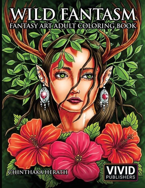 Wild Fantasm - Fantasy Art Adult Coloring Book by Herath, Chinthaka