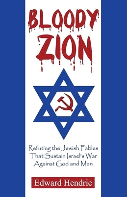 Bloody Zion by Hendrie, Edward