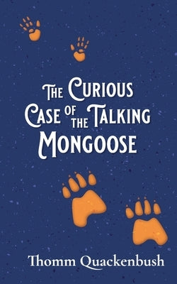The Curious Case of the Talking Mongoose by Haqu, Amber