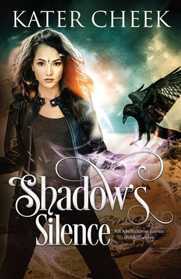 Shadow's Silence by Cheek, Kater
