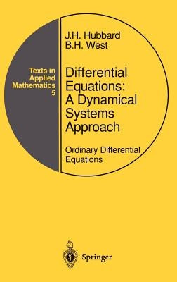 Differential Equations: A Dynamical Systems Approach: Ordinary Differential Equations by Hubbard, John H.