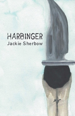 Harbinger by Sherbow, Jackie