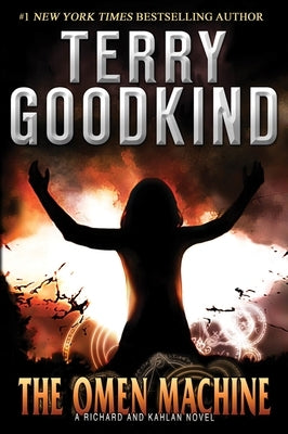 The Omen Machine by Goodkind, Terry
