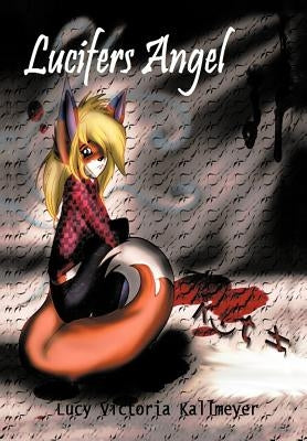 Lucifer's Angel by Kallmeyer, Lucy Victoria