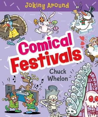 Comical Festivals by Whelon, Chuck