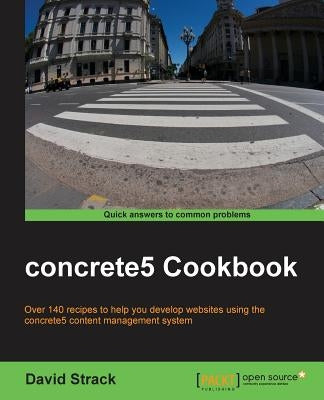 Concrete5 Cookbook by Strack, David