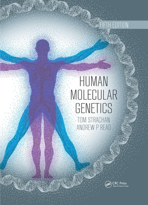 Human Molecular Genetics by Strachan, Tom