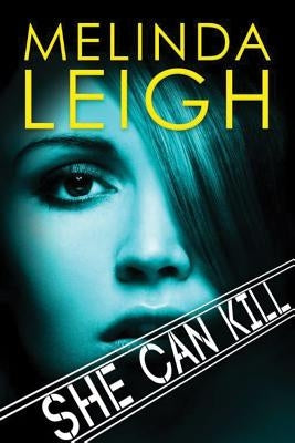 She Can Kill by Leigh, Melinda