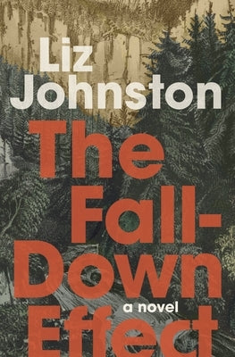 The Fall-Down Effect by Johnston, Liz
